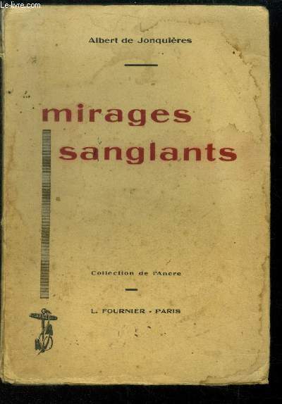 Mirages sanglants. Collection 