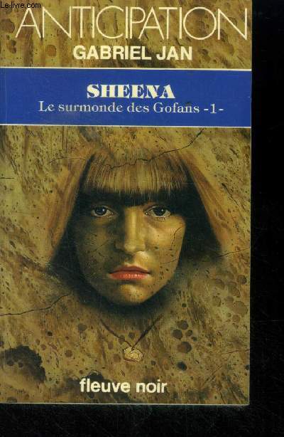 Sheena. Le surmonde des Golfans 1. Collection 