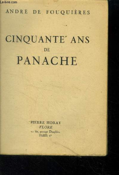 Cinquante ans de panache