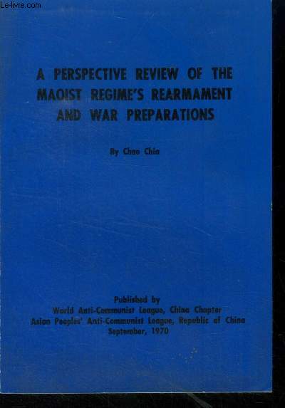 A perspective review of the maoist regime's rearmament and war preparations