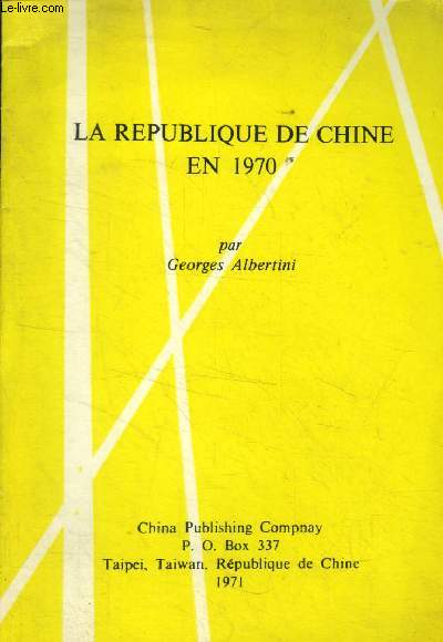 La rpublique de Chine en 1970