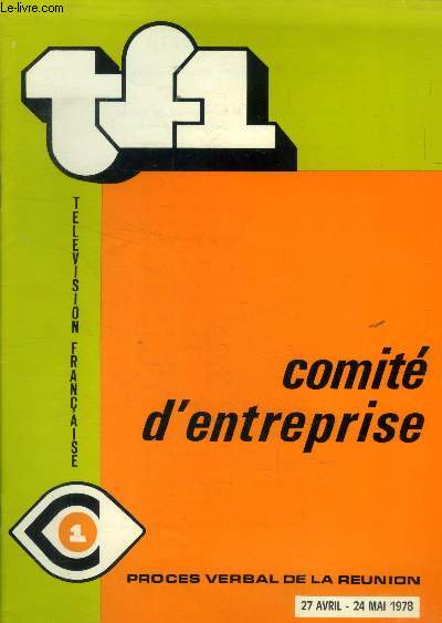TF1 comit d'entreprise proces verbal de la reunion 27 avril-28 mai 1978