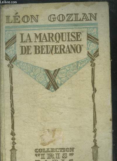 La marquise de Belverano, collection iris
