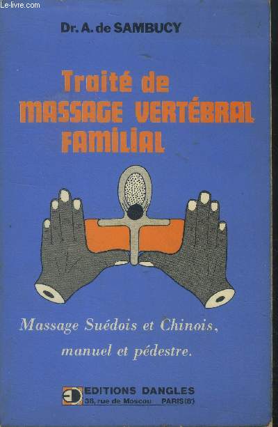 Trait de massage vertbral familial