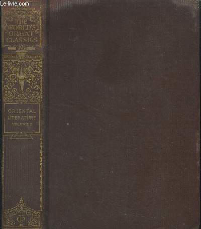 The world's great classics. Volume I : Oriental litterature