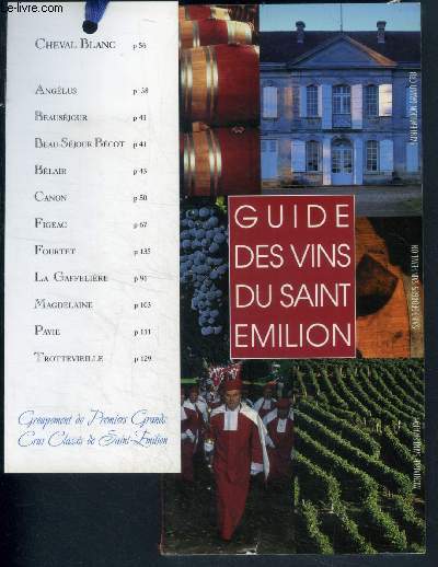 Guide des vins du saint emilion 2006 -2007 - puisseguin, lussac, saint georges, montagne, saint emilion grand cru-