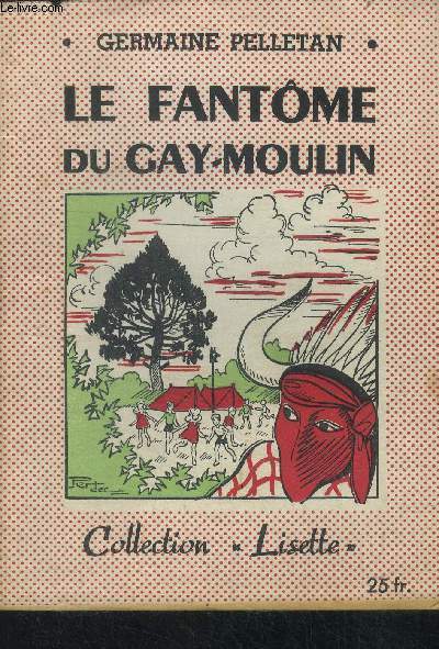 Le fantme du Gay-Moulin