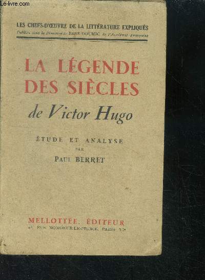 La lgende des Sicles de Victor Hugo- etude et analyse par paul berret