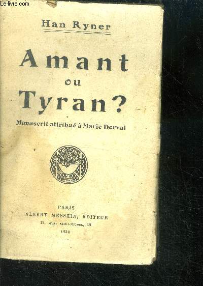 Amant ou tyran ? Manuscrit attribu  Marie Derval