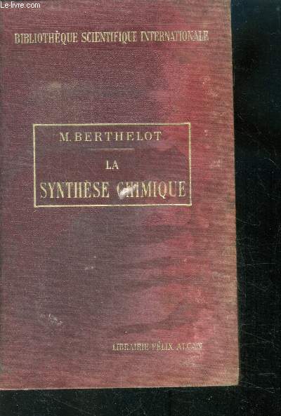 La synthese chimique - 10eme edition