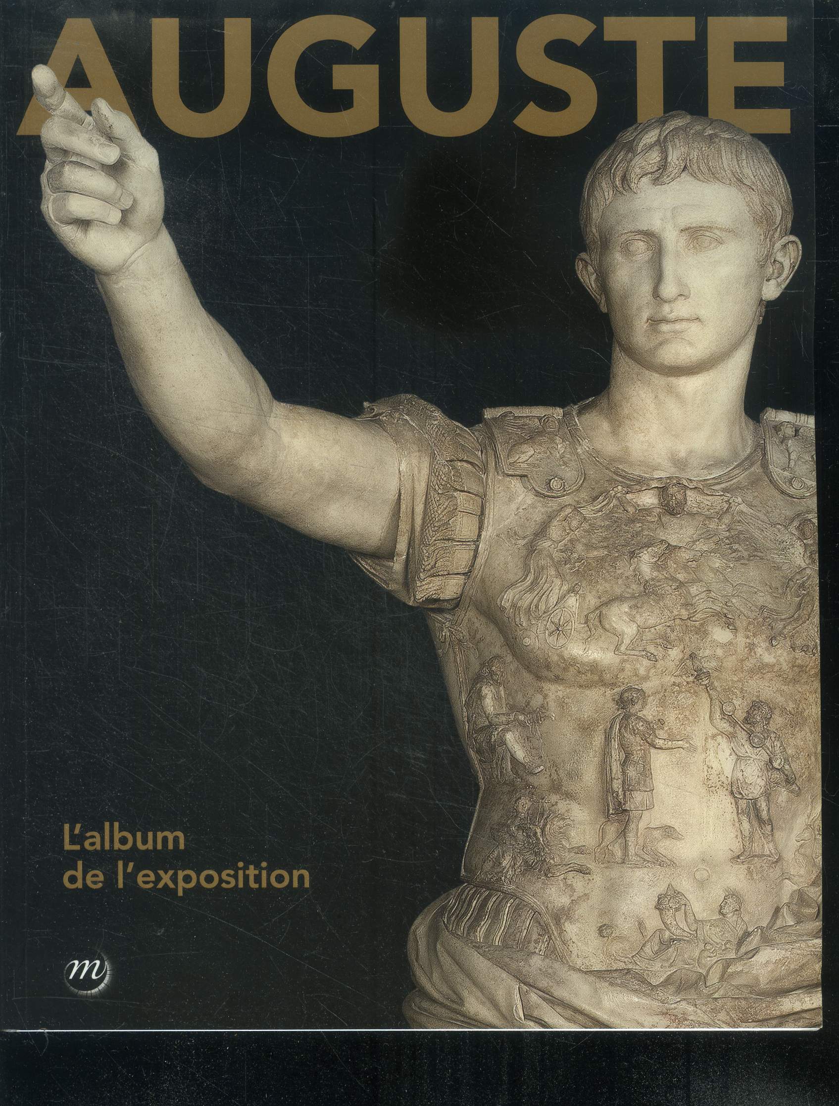 Auguste- L'album de l'exposition - paris, grand palais, galeries nationales - 19 mars / 13 juillet 2014