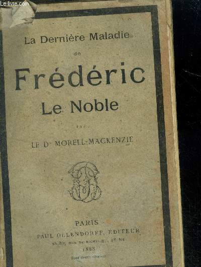 La derniere maladie de Frederic le noble