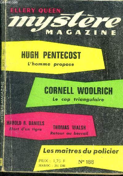 Mystere Magazine N188- septembre 1963- l'homme propose- Le cap triangulaire- Mort d'un tigre- Retour au bercail- la brigade des roboticides- une parfaite reussite- l'apprenti assassin par fredric brown - les fleches enflammees par dick ashbaugh