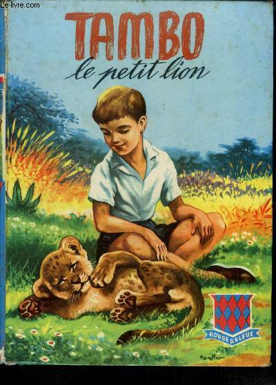 Tambo le petit lion - N59 de la bibliotheque rouge et bleue