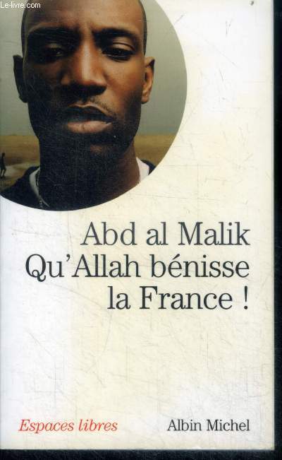 Qu'Allah benisse la France ! - collection espaces libres N174