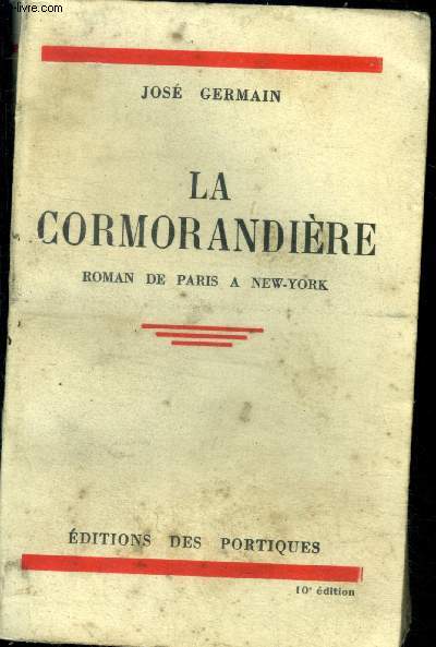 La Cormorandiere, roman de paris a new york