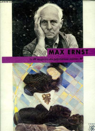 Max Ernst, 1891-1976 - collection decouvrons l'art XXe siecle