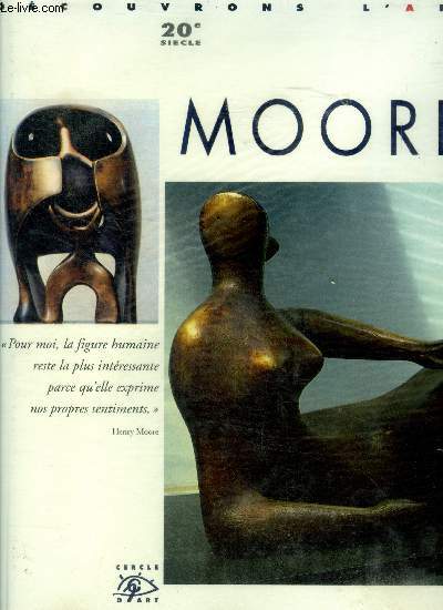 Moore, 1898-1986 - Collection decouvrons l'art 20e siecle