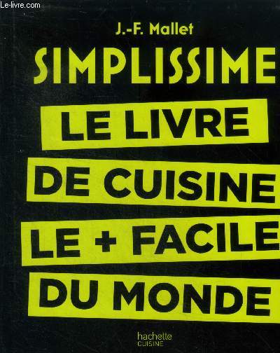 Simplissime : Le livre de cuisine le + facile du monde (Collection : 