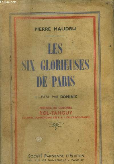 Les six Glorieuses de Paris