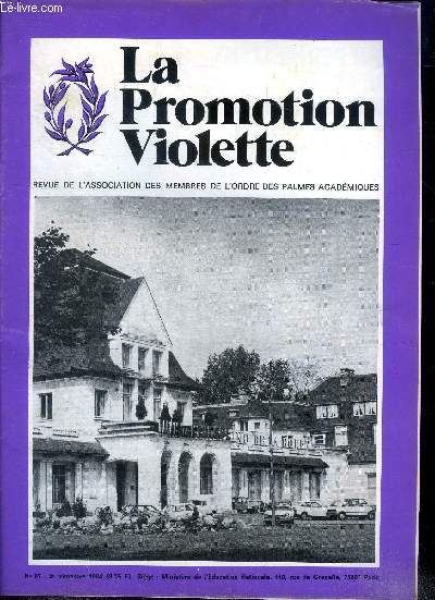 La promotion violette Revue de l'association des membres de l'ordre des palmes acadmiques N87 4 trimestre 1984