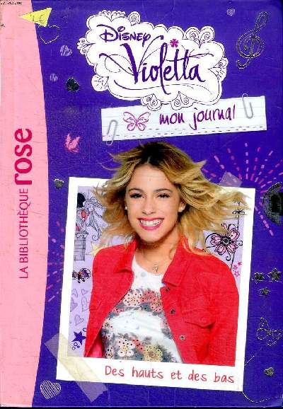 Violetta Mon journal Des hauts et des bas Collection la bibliothque rose N5