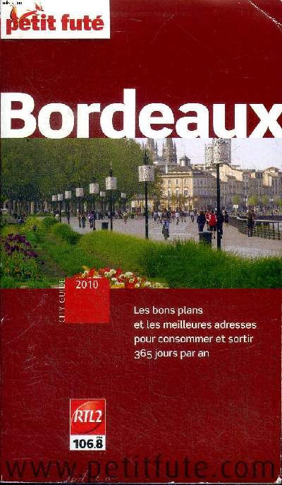 Petit fut Bordeaux City guide 2010 31 dition