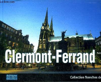 Clermont-Ferrand Collection Tranches de ville