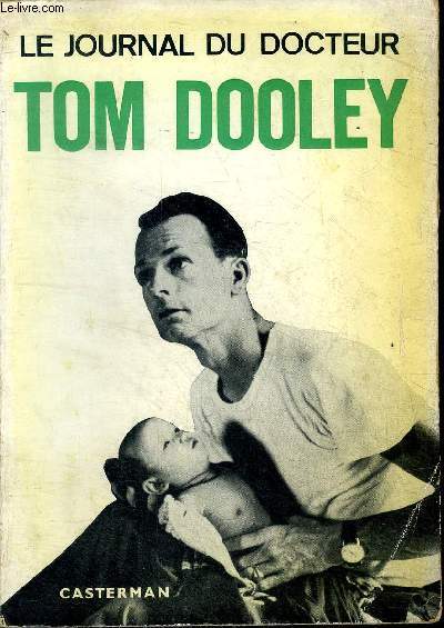 Le journal du Docteur Tom Dooley 4 dition