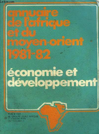 Annuaire de l Afrique et du moyen orient 1981 82