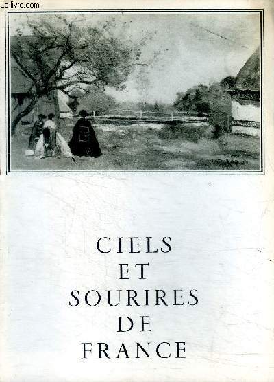 Ciels et sourires de France et Mieux vivre Camille Corot Le repos devant la ferme (sur couverture)