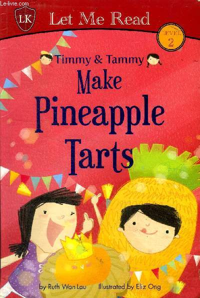 Timmy & Tammy Make pineapple tarts Collection Let me read Level 2