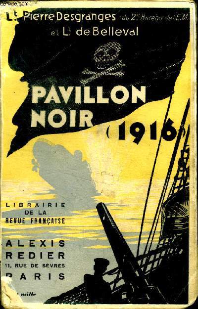 Pavillon noir (1916) Librairie de la revue franaise