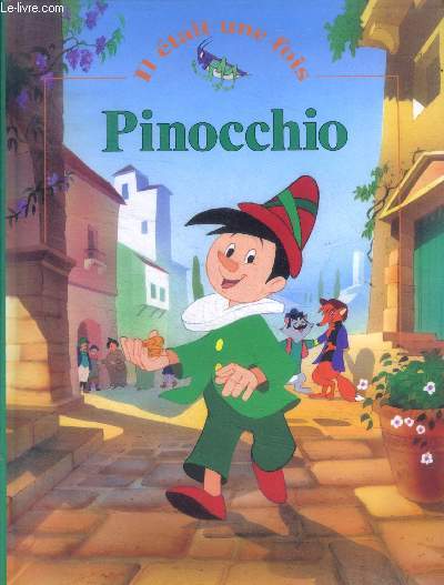 Pinocchio Collection Il tait une fois