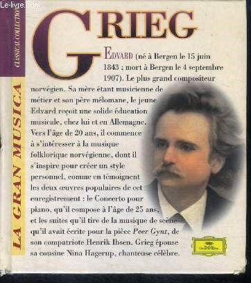 Edvard Grieg (1843-1907) - la gran musica, classical collection - concerto pour piano et orchestre en la mineur (op 16), peer gynt suite n1 (op 46), suite n2 (op 55)