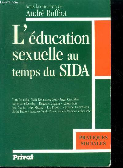 L'ducation sexuelle au temps du sida - collection pratiques sociales