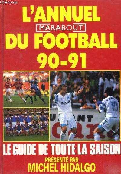 L'annuel du football 90-91 - le guide de toute la saison
