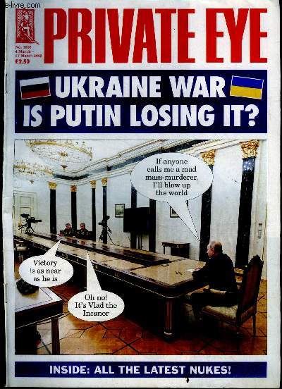 Private eye N1568- 4 march-17 march 2022 - ukraine war is putin losing it?, all the latest nukes, storm dorothy causes chaos, heir of sorrows, emily maitlos an apology, silicon valley politics what you will see,...