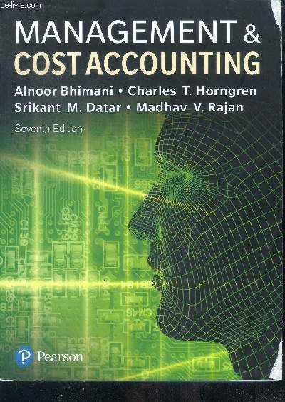 Management and Cost Accounting - 7th edition