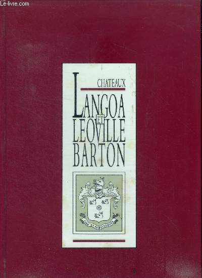 Chateaux Langoa et leoville barton- Exemplaire N573 / 1000