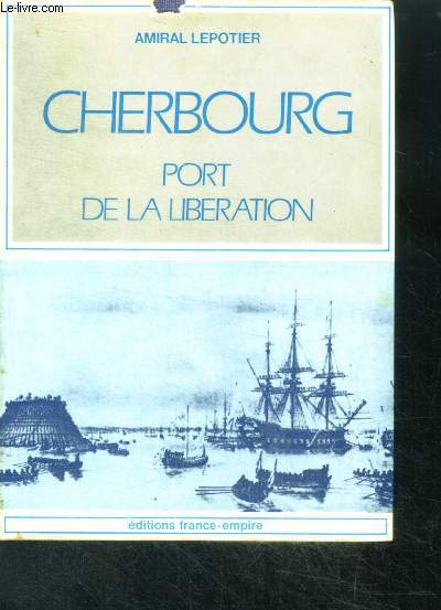 Cherbourg port de la liberation