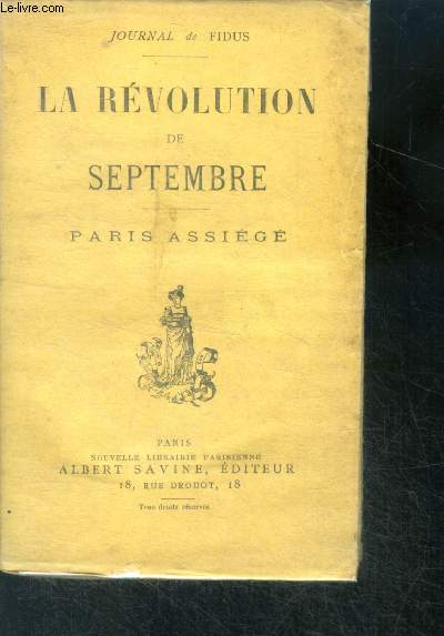 La revolution de septembre, paris assiege - Journal de fidus + envoi d'auteur