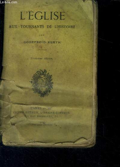 L'Eglise aux tournants de l'Histoire - 3e edition