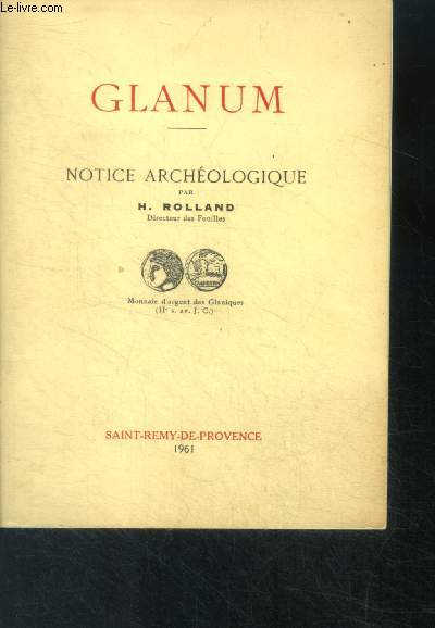 Glanum notice archeologique - monnaie d'argent des glaniques (IIe siecle av. J.C.)