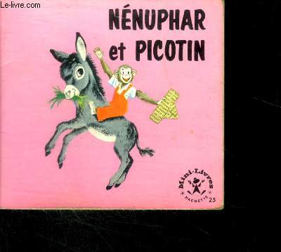Nenuphar et picotin - Mini livres hachette N25