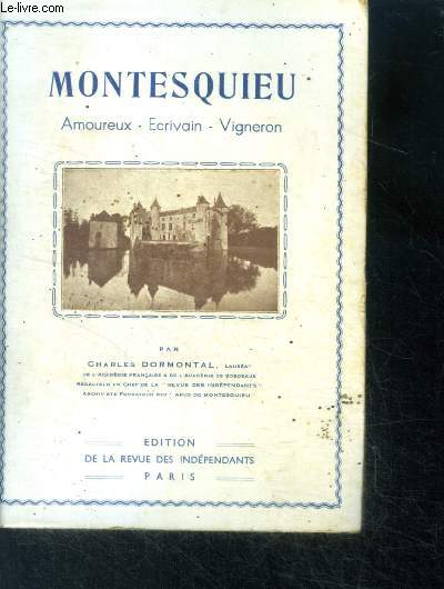 Montesquieu amoureux ecrivain vigneron + envoi de l'auteur