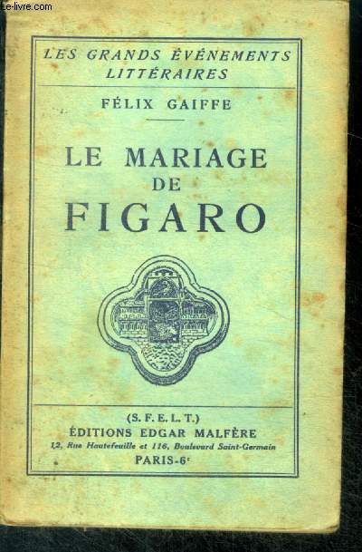 Le mariage de figaro - collection Les Grands Evnements Littraires