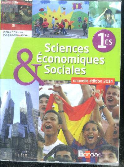 Sciences conomiques & sociales 1ere ES nouvelle dition 2014
