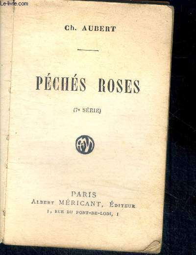 Peches roses (7e serie)