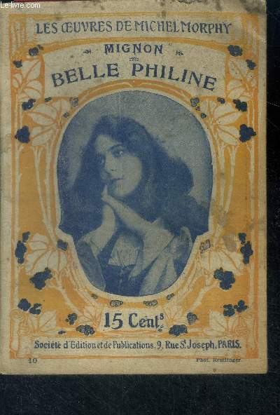 Belle Philine - mignon - les oeuvres de michel morphy